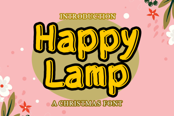 Happy Lamp Font for a Cozy and Engaging Reading Experience