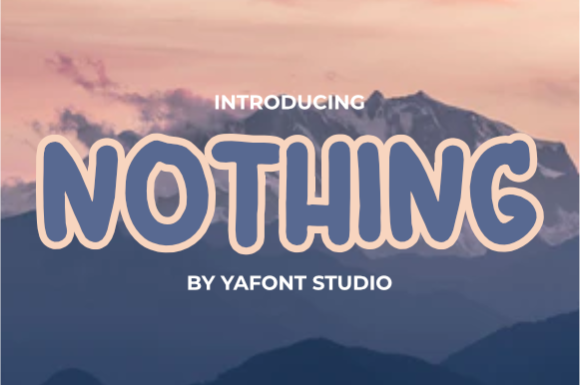 Nothing: A Simple Thick Display Font for Bold Branding