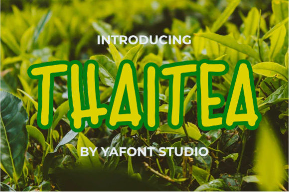 Thaitea: The Simple Display Font for Trendy Handmade Brands
