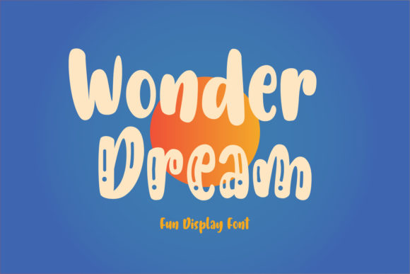 Wonder Dream Font for Playful Branding and Visual Impact